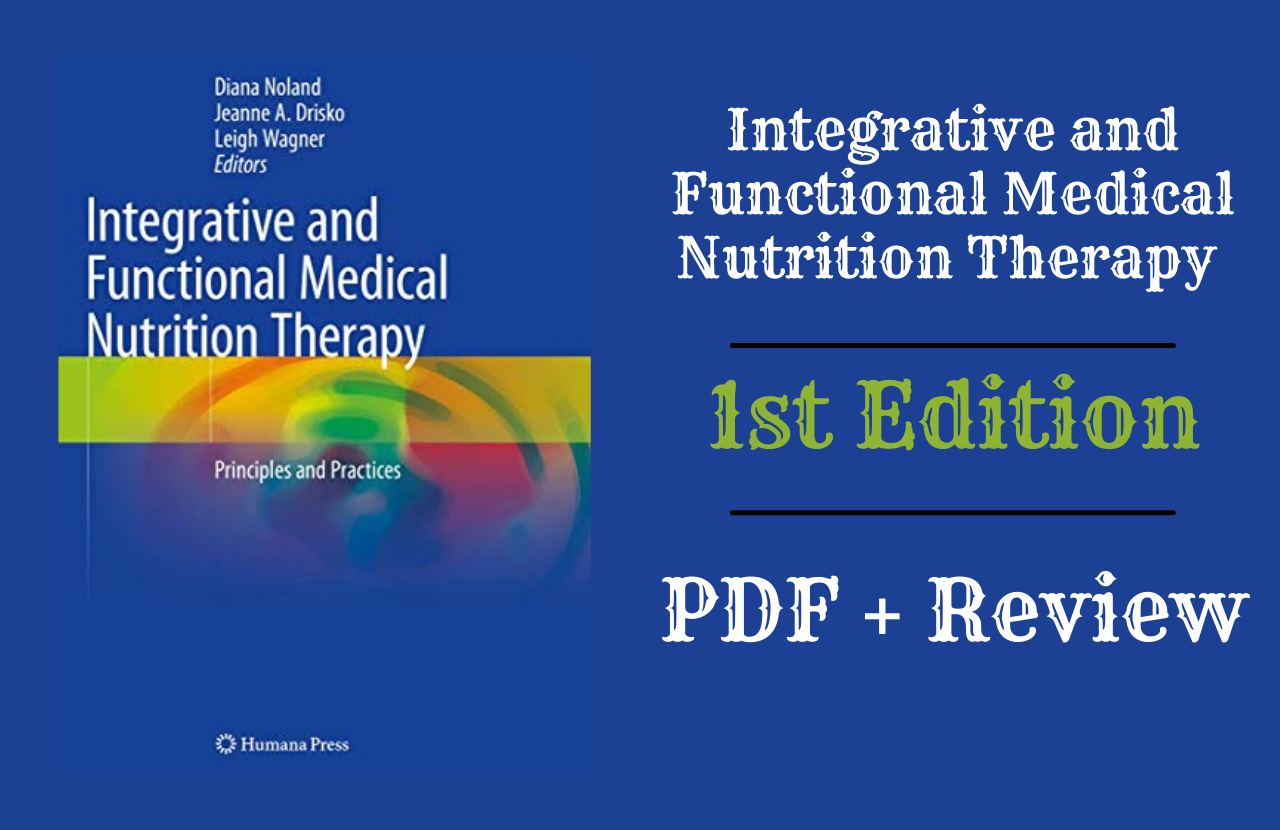Integrative and Functional Medical Nutrition Therapy PDF