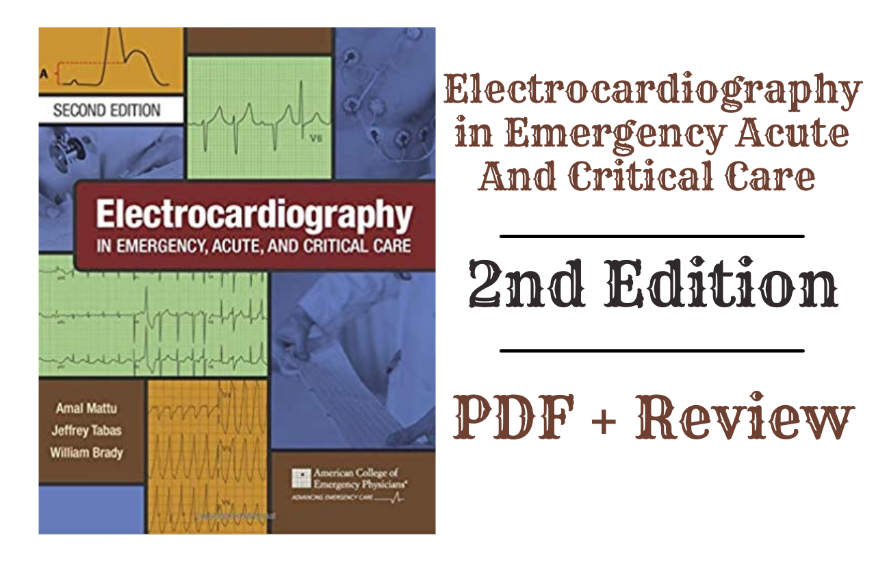 Electrocardiography in Emergency Acute And Critical Care PDF