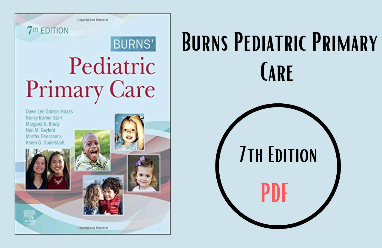 Burns Pediatric Primary Care 7th Edition PDF